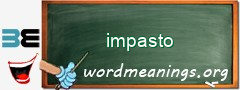 WordMeaning blackboard for impasto